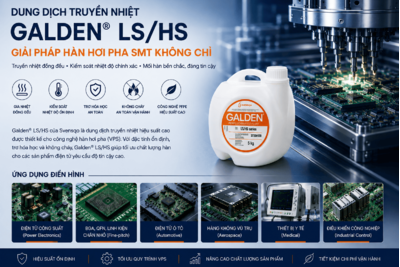 Galden LS/HS- Dung dịch truyền nhiệt cho hàn hơi pha SMT không chì