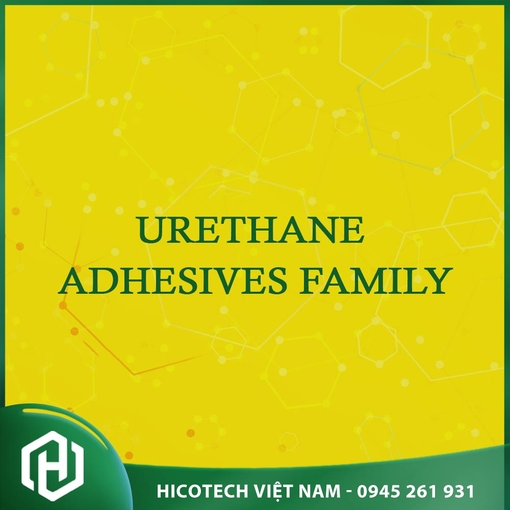 Urethane Adhesives Family